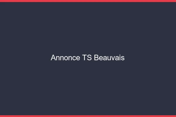 Annonce TS Beauvais