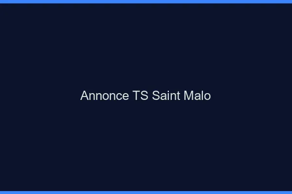 Annonce TS Saint-Malo
