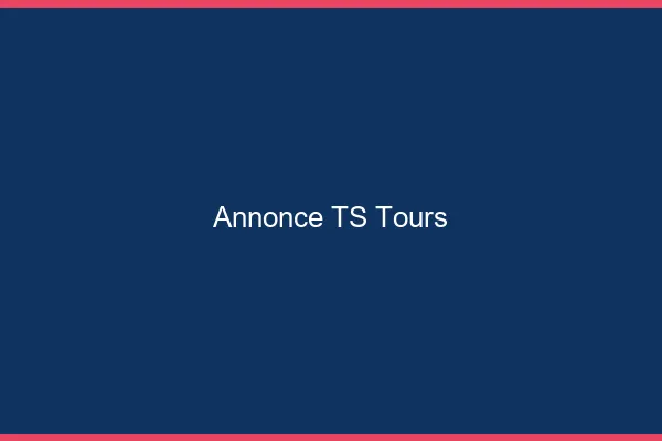 Annonce TS Tours
