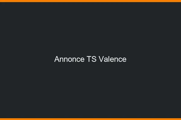 Annonce TS Valence