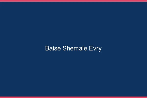 Baise shemale Évry