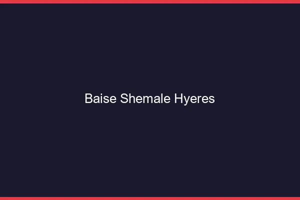 Baise shemale Hyères