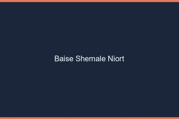 Baise shemale Niort