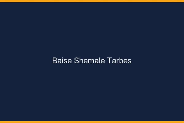Baise shemale Tarbes