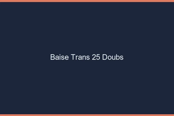 Baise trans 25 doubs