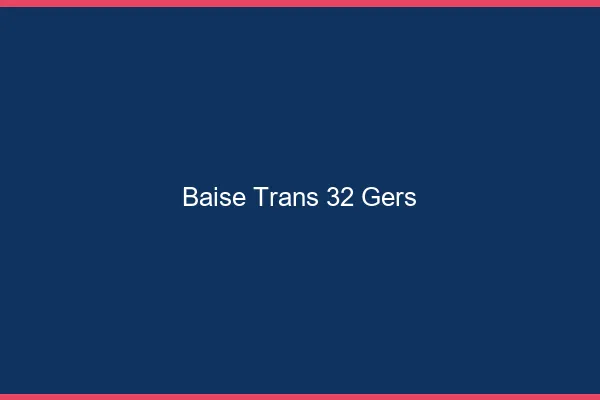 Baise trans 32 gers