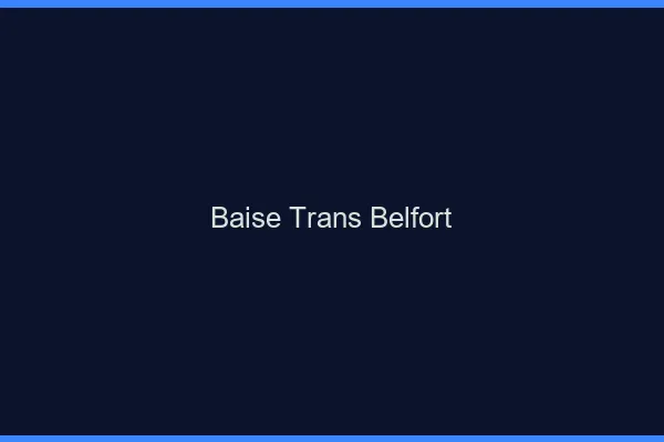 Baise trans Belfort