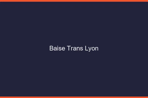 Baise trans Lyon