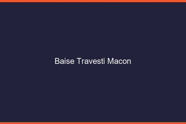 Baise travesti Mâcon