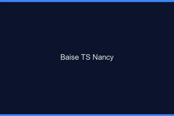 Baise TS Nancy