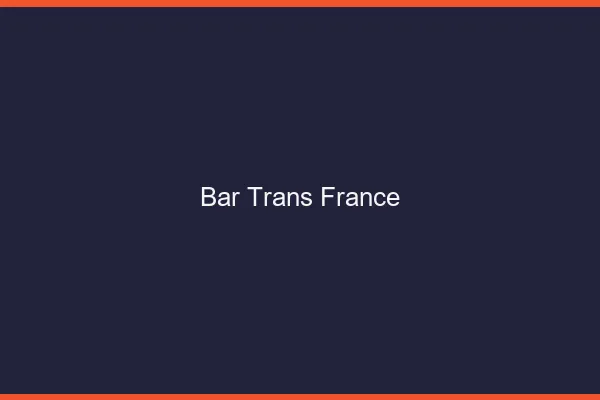 Bar trans France