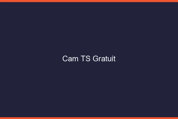 Cam TS gratuit