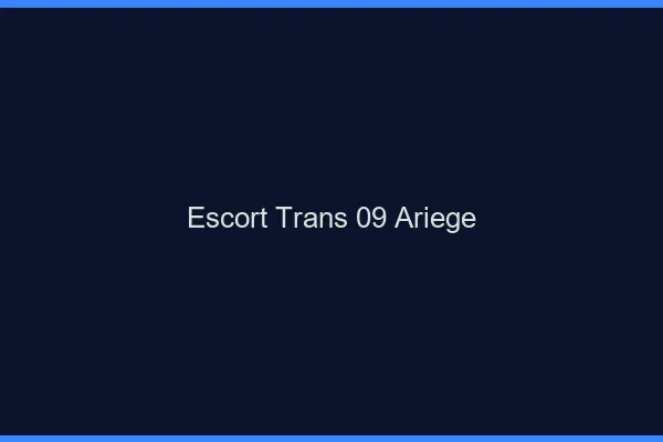Escort trans 09 ariège