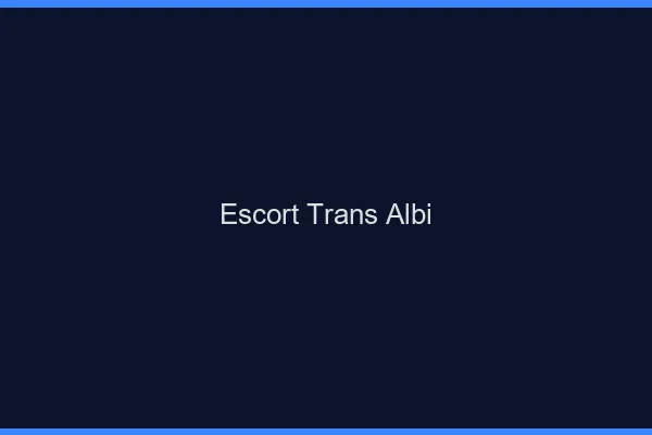 Escort trans Albi