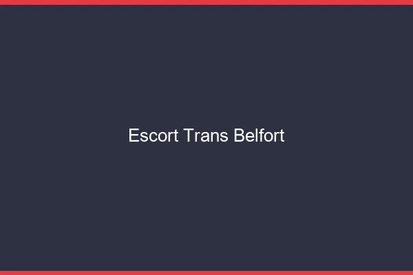 Escort trans Belfort