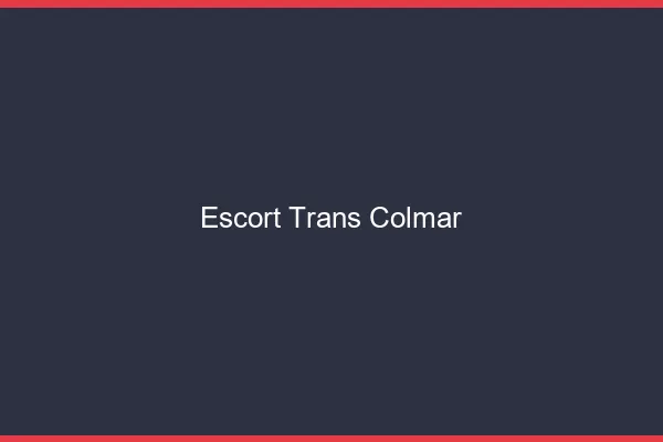 Escort trans Colmar