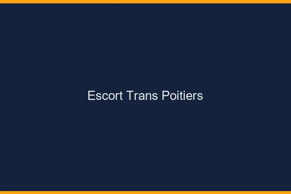 Escort trans Poitiers