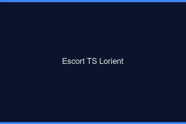 Escort TS Lorient