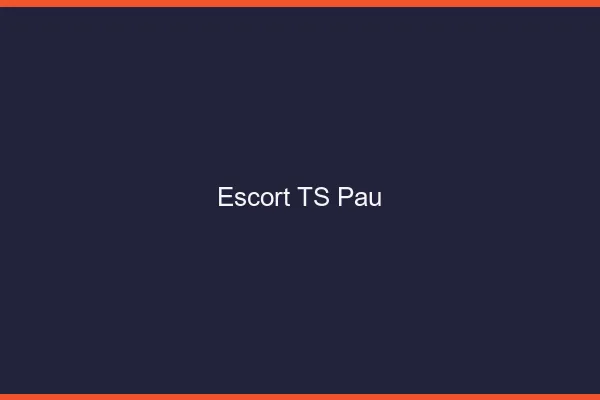 Escort TS Pau