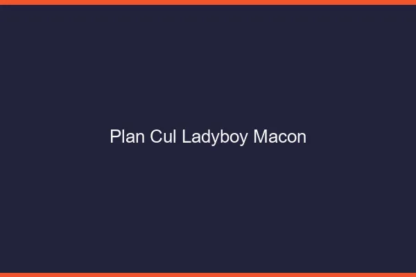 Plan cul ladyboy Mâcon
