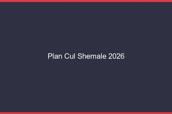 Plan cul shemale 2026