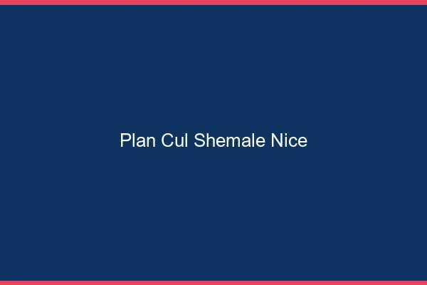 Plan cul shemale Nice