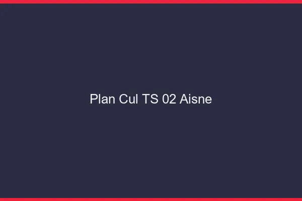 Plan cul TS 02 aisne