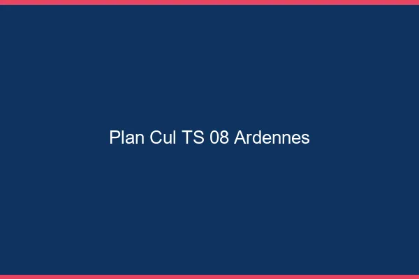 Plan cul TS 08 ardennes