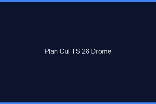 Plan cul TS 26 drôme