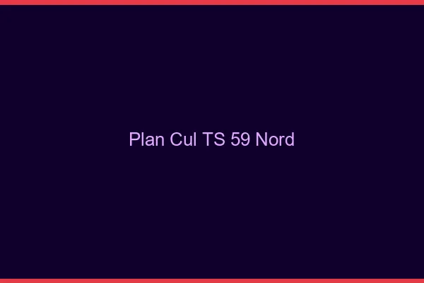 Plan cul TS 59 nord