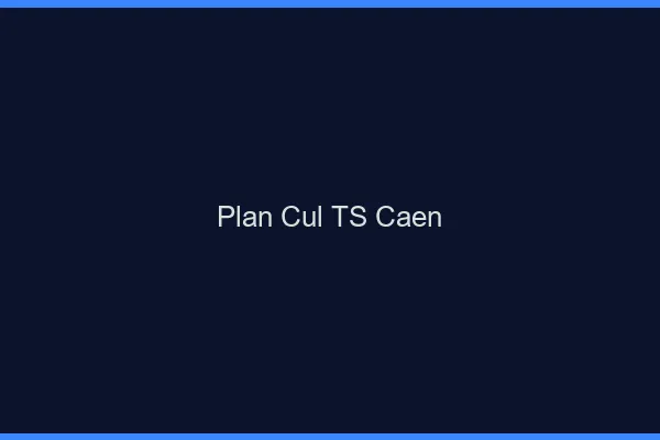 Plan cul TS Caen