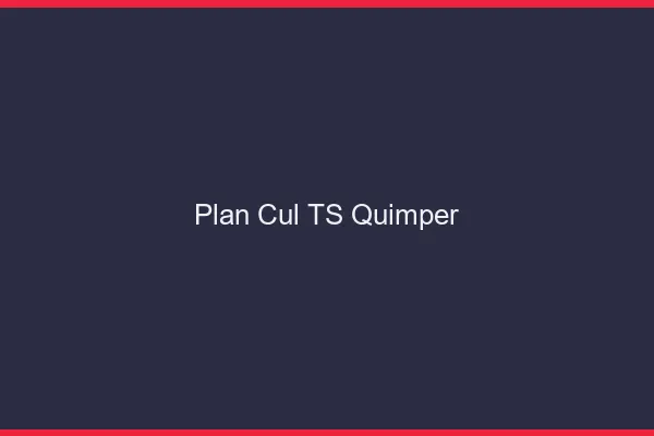 Plan cul TS Quimper