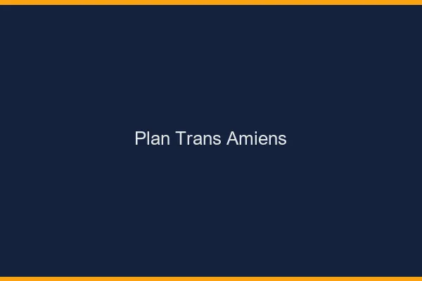 Plan trans Amiens