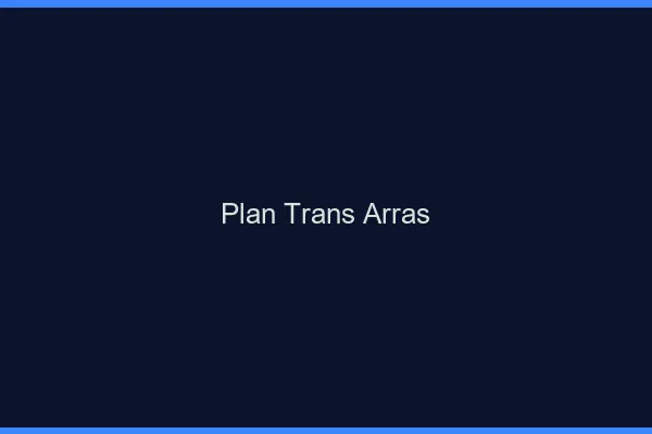 Plan trans Arras