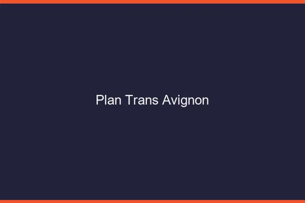 Plan trans Avignon