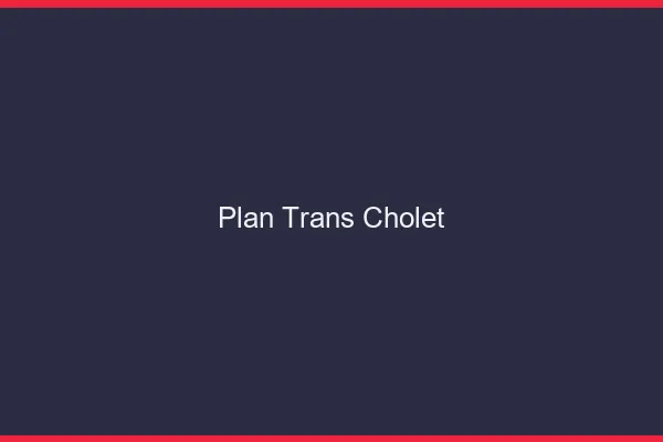 Plan trans Cholet