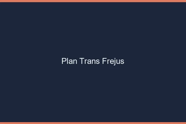 Plan trans Fréjus