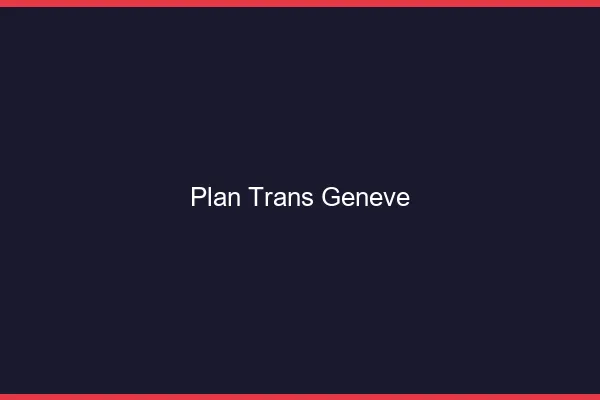 Plan trans Genève