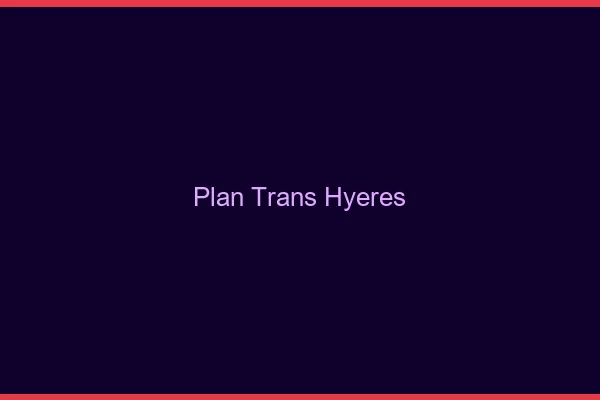 Plan trans Hyères