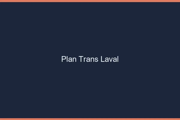 Plan trans Laval