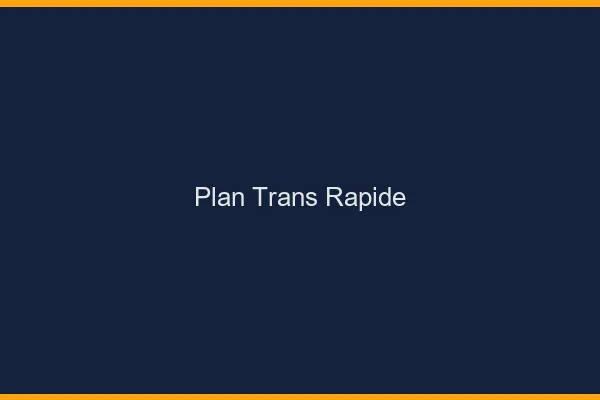 Plan trans rapide
