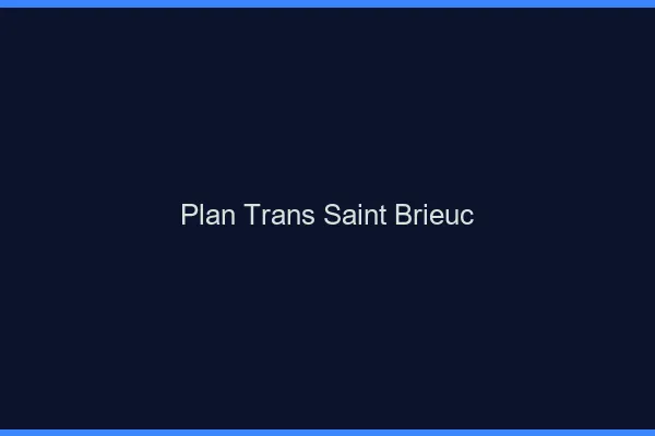Plan trans Saint-Brieuc