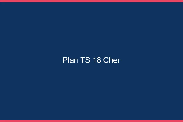 Plan TS 18 cher