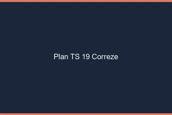 Plan TS 19 corrèze