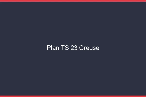 Plan TS 23 creuse