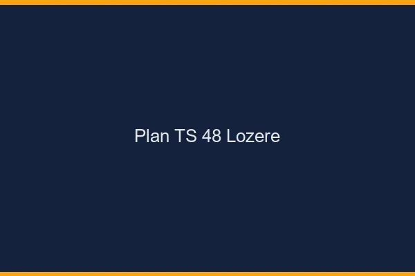 Plan TS 48 lozère