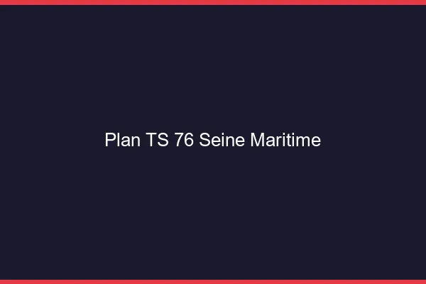 Plan TS 76 seine-maritime