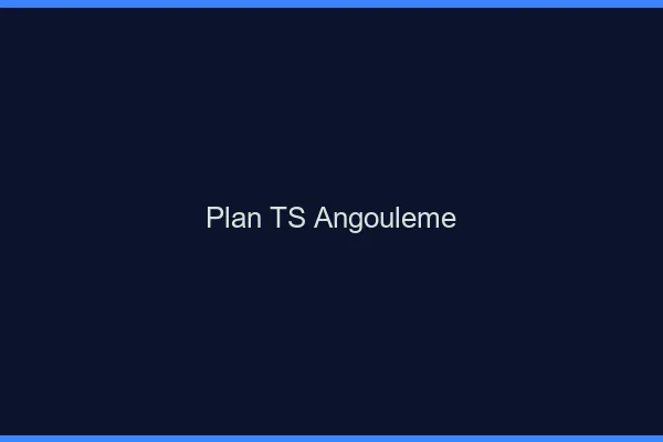 Plan TS Angoulême
