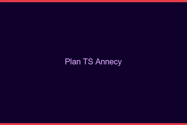 Plan TS Annecy