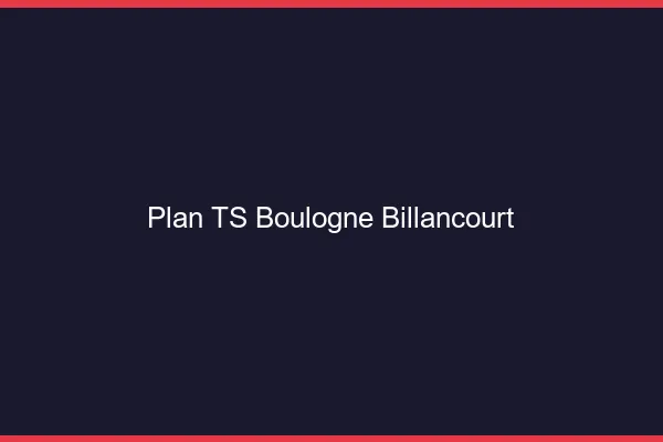 Plan TS Boulogne-Billancourt